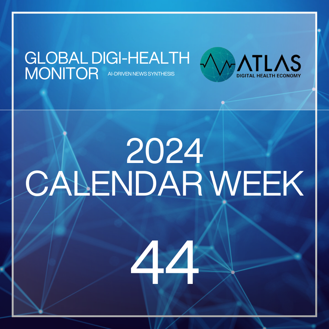 Global Digi-Health Monitor: Calendar Week 44, 2024