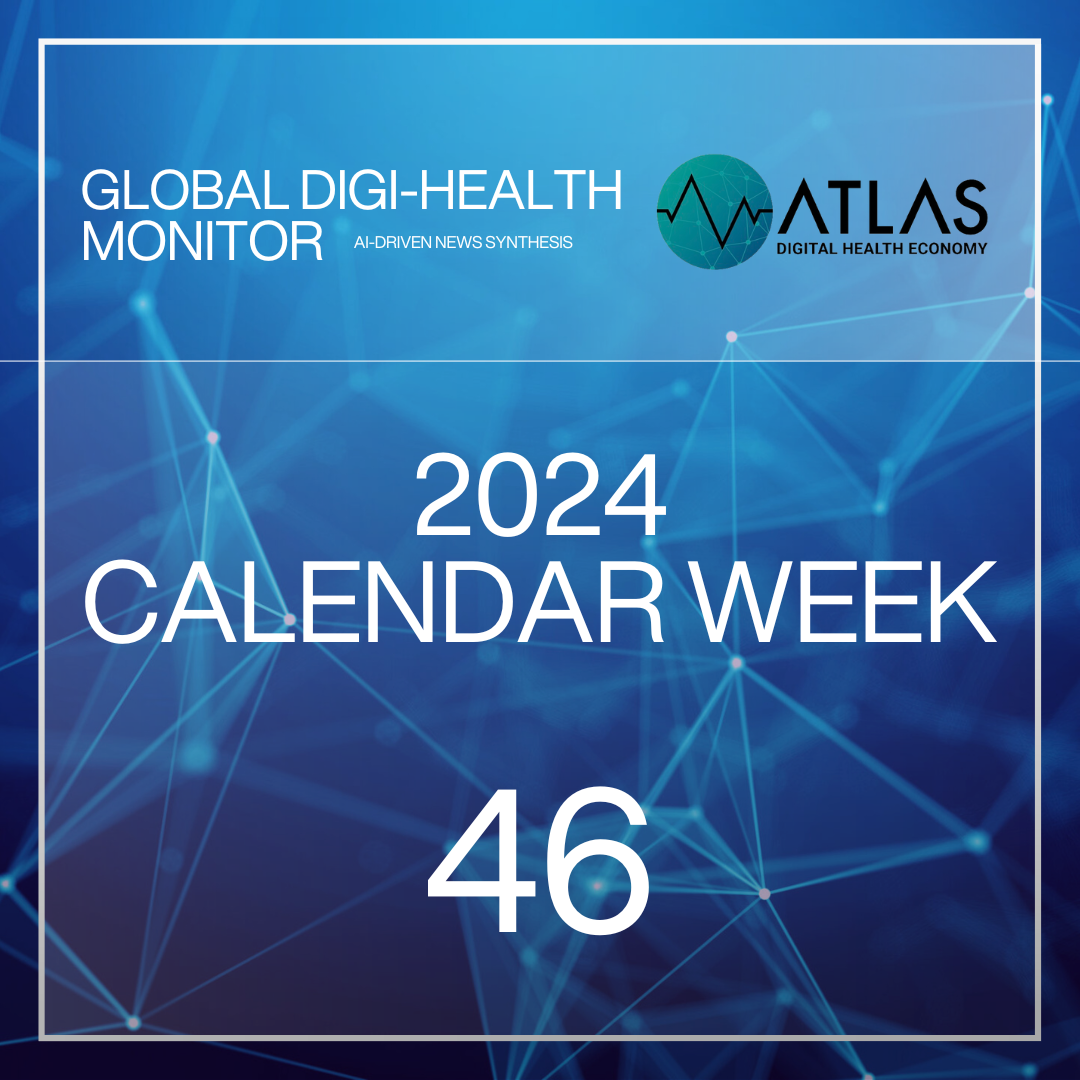 Global Digi-Health Monitor: Calendar Week 46, 2024
